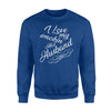 I Love My Smokin' Hot Husband Awesome Sweatshirt