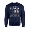 I'm The Veteran Not The Veteran's Wife Woman Sweatshirt