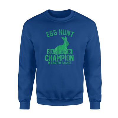 Easter Egg Hunt Champion   Funny  For Men  Women  Fleece Sweatshirt