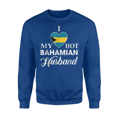 I Love My Hot Bahamian Husband Bahamas Sweatshirt