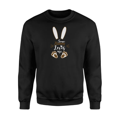 Easter Bunny Some Bunny Loves Me Fleece Sweatshirt