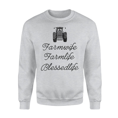 Farm Wife. Farm Life. Blessed Life Awesome Sweatshirt