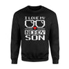 I Love My Nerdy Son Matching Family Techie Geek Sweatshirt