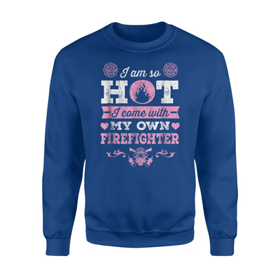 Firefighter Girlfriend Or Wife Fireman Sweatshirt