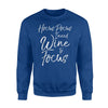 Hocus Pocus I Need Wine to Focus Funny Witch Alcohol Sweatshirt