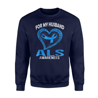 Blue For My Husband Als Awareness Sweatshirt