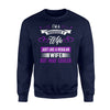 I'm A Drummer's Wife Just Like A ReGular Wife Sweatshirt