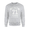 71 Year Old Birthday Funny Age 71 Gift Sweatshirt-RD