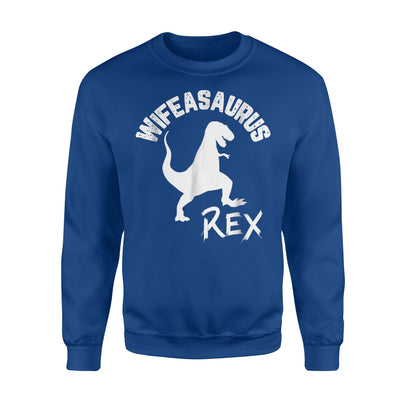 Funny Wife Wife A Saurus Rex Cute Dinosaur Mom Sweatshirt