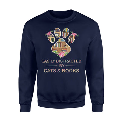 Easily Distracted By Cats And Books Lover Paw Books Sweatshirt