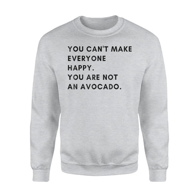 Avocado Joke Happy Things Make Everyone Happy Sweatshirt