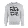 Best Husband And Wife Couple Drinking Buddies Life Sweatshirt