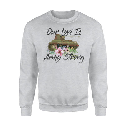 Army Wife - Army Wife Strong - Army Wife Sweatshirt