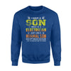 I Have A Son Who Is A Electrician, Just Like A Normal Son Sweatshirt