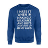 Funny Milkshake Song Joke Sweatshirt