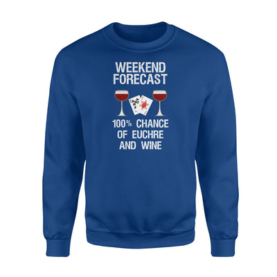 Euchre Funny Euchre Weekend And Wine Sweatshirt