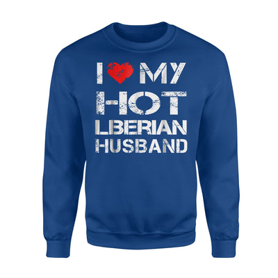 I Love My Hot Liberian Husband Gift Sweatshirt