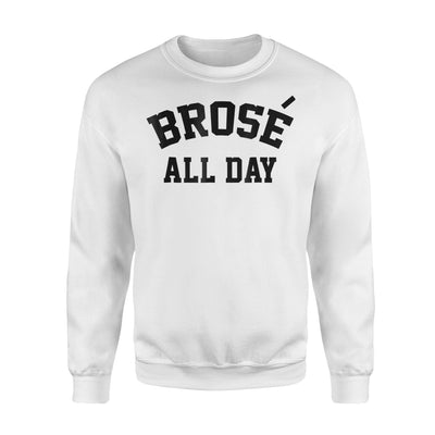 Brose All Day Wine Lover Sweatshirt