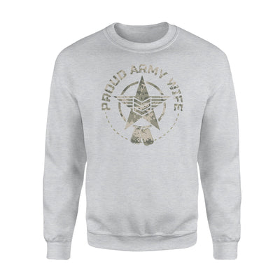 Army Wife, Proud Army Wife, Proud Wife Sweatshirt