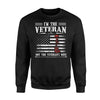 I'm The Veteran Not The Veteran's Wife Woman Sweatshirt