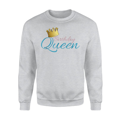 Birthday Queen Fun Party Gift Idea For Girl Mom Wife Sweatshirt