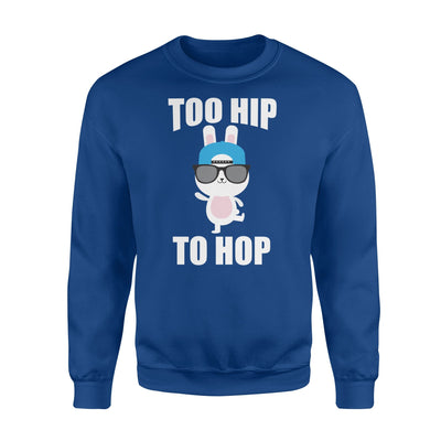 Boys Easter Bunny  To Cool Too Hip To Hop Egg Hunt  Fleece Sweatshirt