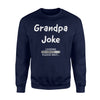 Grandpa Joke Loading Funny Papa Gift Sweatshirt