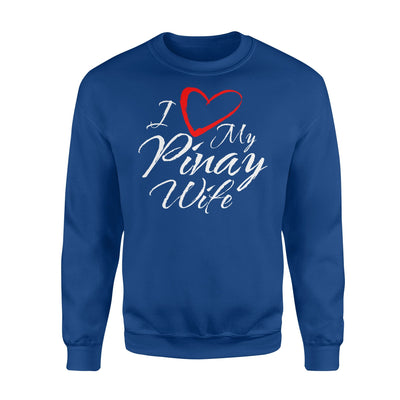 I Love My Pinay Wife Philippines Filipino Pride Men W Sweatshirt