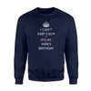 I Can't Keep Calm It's My Wifes Birthday Cute Gift Sweatshirt