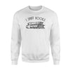 I Sniff Books, Funny Novel Reading Apparel Sweatshirt