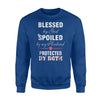 Blessed By God Spoiled By My Husband Funny For Wife Sweatshirt