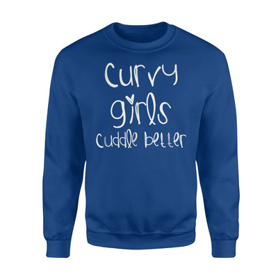 Cute Curvy Girls Gift For Wife Gift For Friend Sweatshirt