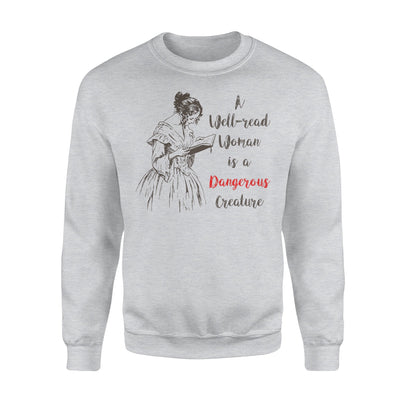 Feminist Dangerous Well-Read Woman Book Vintage Cute Sweatshirt