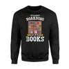 It's Not Hoarding If It's Books Librarian Gifts Sweatshirt