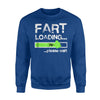 Fart Loading Funny Fart Joke For Computer Nerds Sweatshirt